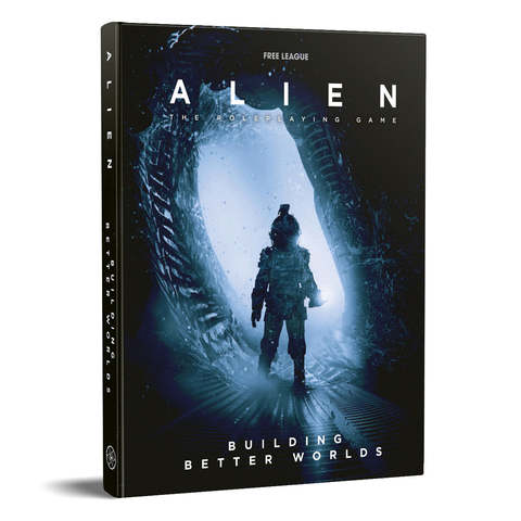 ALIEN RPG Building Better Worlds